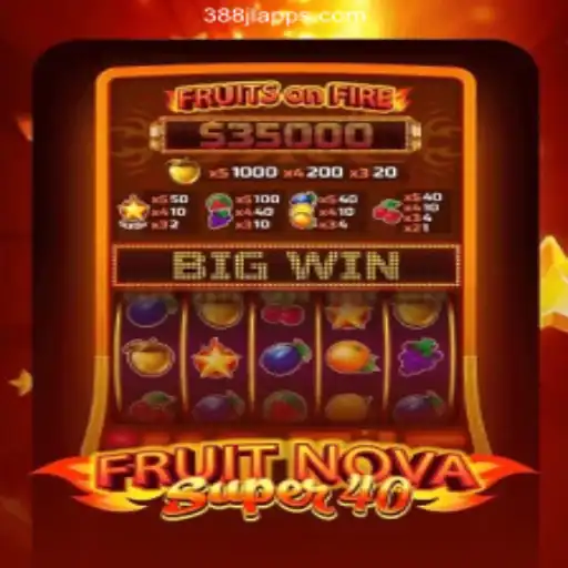 Dive into the Thrilling World of FruitNovaSuper40 at 388JL.COM Online Casino Philippines