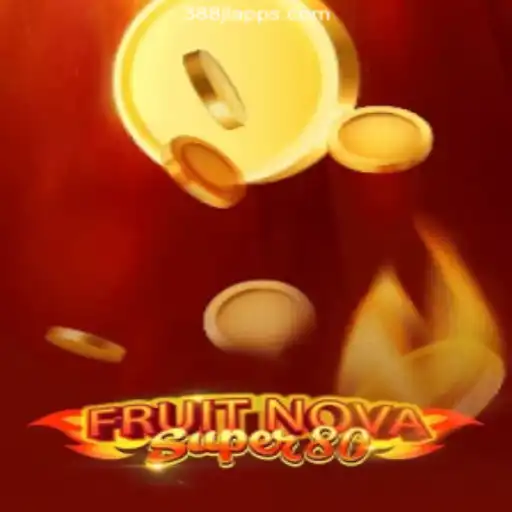 Exploring FruitNovaSuper80 at 388JL.COM Online Casino Philippines