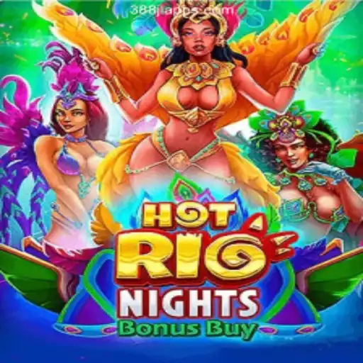 Explore the Thrilling HotRioNightsBonusBuy at 388JL.COM Online Casino Philippines