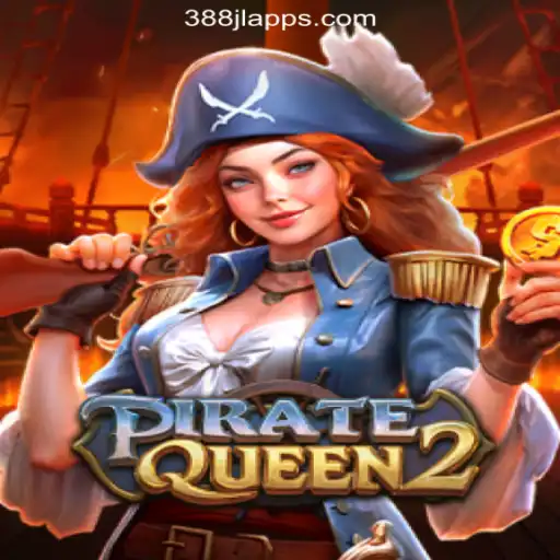 Exploring PirateQueen2: A Dynamic Adventure in 388JL.COM Online Casino Philippines