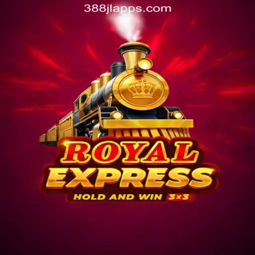 Explore the Thrills of RoyalExpress at 388JL.COM Online Casino Philippines
